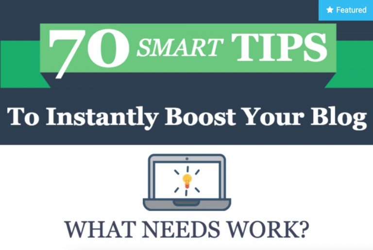 70 Smart Tips to Instantly Boost Your Blog